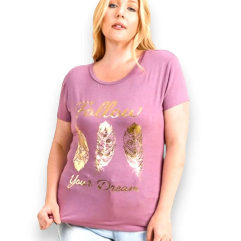 Boho Follow Your Dreams Plus Size Graphic Tee dusty mauve rose with gold lettering and three feather graphic round neck short sleeve soft stretch rayon 2X 3X